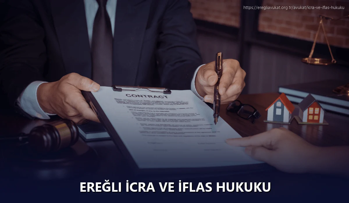 Ereğli İcra ve İflas Hukuku