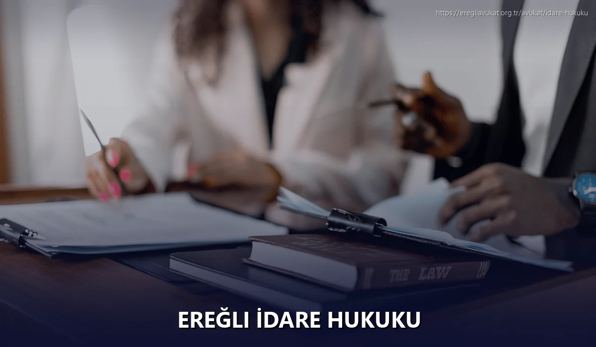 Ereğli İdare Hukuku