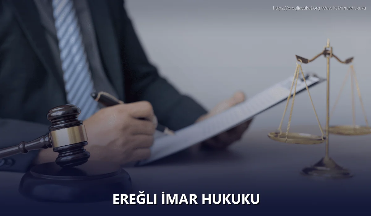 Ereğli İmar Hukuku
