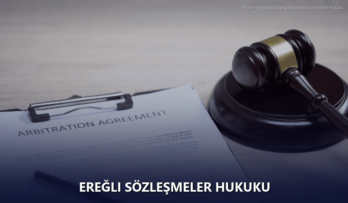 Ereğli Sözleşmeler Hukuku